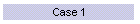 Case 1